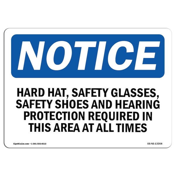 OSHA Sign, Hard Hat Safety Glasses Safety Shoes And, 14in X 10in Aluminum, 14" W, 10" H, Landscape